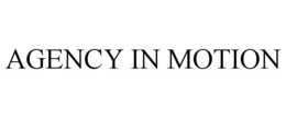 AGENCY IN MOTION trademark