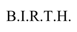 B.I.R.T.H. trademark