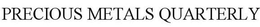 PRECIOUS METALS QUARTERLY trademark