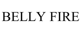 BELLY FIRE trademark