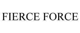 FIERCE FORCE trademark