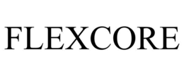 FLEXCORE trademark