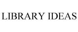 LIBRARY IDEAS trademark