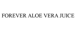 FOREVER ALOE VERA JUICE trademark