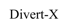 DIVERT-X trademark