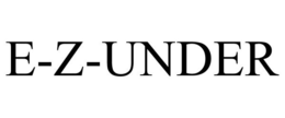 E-Z-UNDER trademark