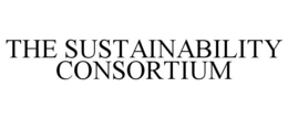 THE SUSTAINABILITY CONSORTIUM trademark