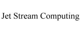 JET STREAM COMPUTING trademark