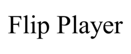 FLIP PLAYER trademark