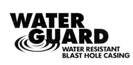 WATER GUARD WATER RESISTANT BLAST HOLE CASING trademark