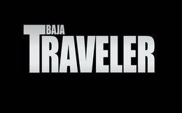 BAJA TRAVELER trademark