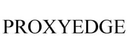 PROXYEDGE trademark