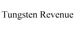 TUNGSTEN REVENUE trademark