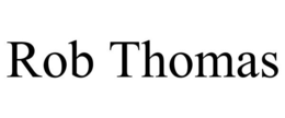 ROB THOMAS trademark