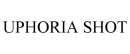 UPHORIA SHOT trademark