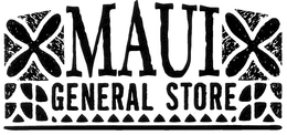 MAUI GENERAL STORE trademark