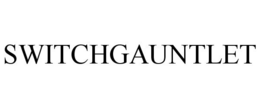 SWITCHGAUNTLET trademark