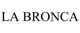 LA BRONCA trademark