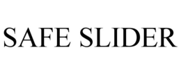 SAFE SLIDER trademark