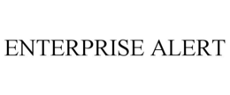 ENTERPRISE ALERT trademark