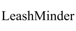 LEASHMINDER trademark