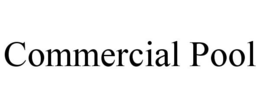 COMMERCIAL POOL trademark