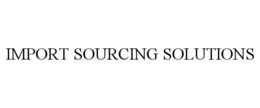 IMPORT SOURCING SOLUTIONS trademark