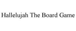 HALLELUJAH THE BOARD GAME trademark
