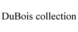 DUBOIS COLLECTION trademark