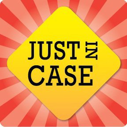 JUST IN CASE trademark