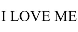 I LOVE ME trademark