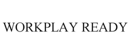 WORKPLAY READY trademark