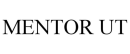MENTOR UT trademark