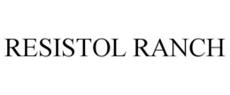 RESISTOL RANCH trademark