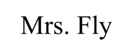 MRS. FLY trademark