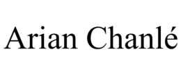 ARIAN CHANLÉ trademark