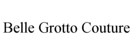 BELLE GROTTO COUTURE trademark