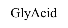 GLYACID trademark