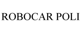 ROBOCAR POLI trademark