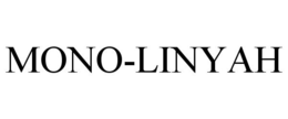 MONO-LINYAH trademark
