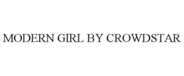 MODERN GIRL BY CROWDSTAR trademark