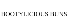 BOOTYLICIOUS BUNS trademark