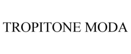 TROPITONE MODA trademark