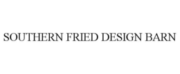 SOUTHERN FRIED DESIGN BARN trademark