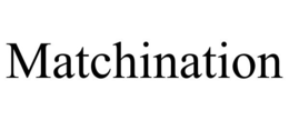 MATCHINATION trademark