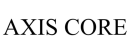 AXIS CORE trademark