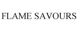 FLAME SAVOURS trademark