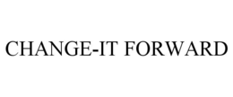 CHANGE-IT FORWARD trademark