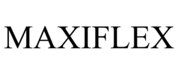 MAXIFLEX trademark