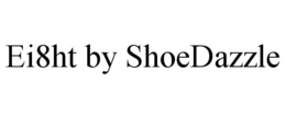 EI8HT BY SHOEDAZZLE trademark